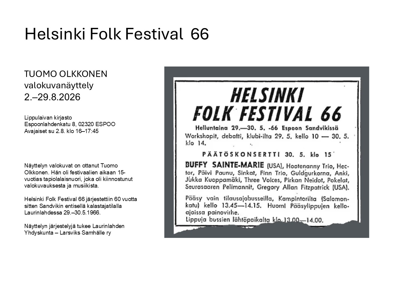 Tuomo Olkkosen valokuvanäyttely - Helsinki Folk Festival 66
