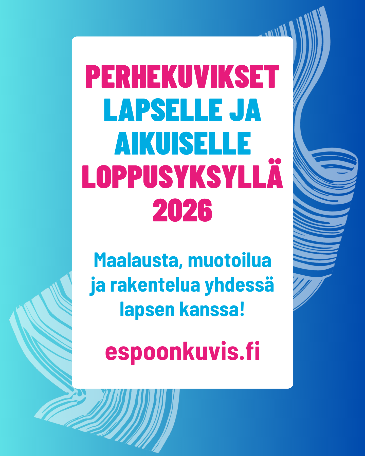 Perhekuvis-kurssi Tapiolassa