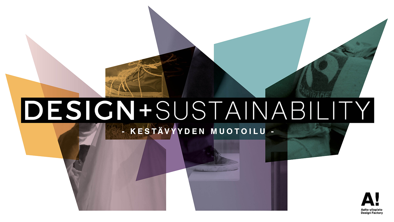 Aalto University Design + Sustainability -näyttely.