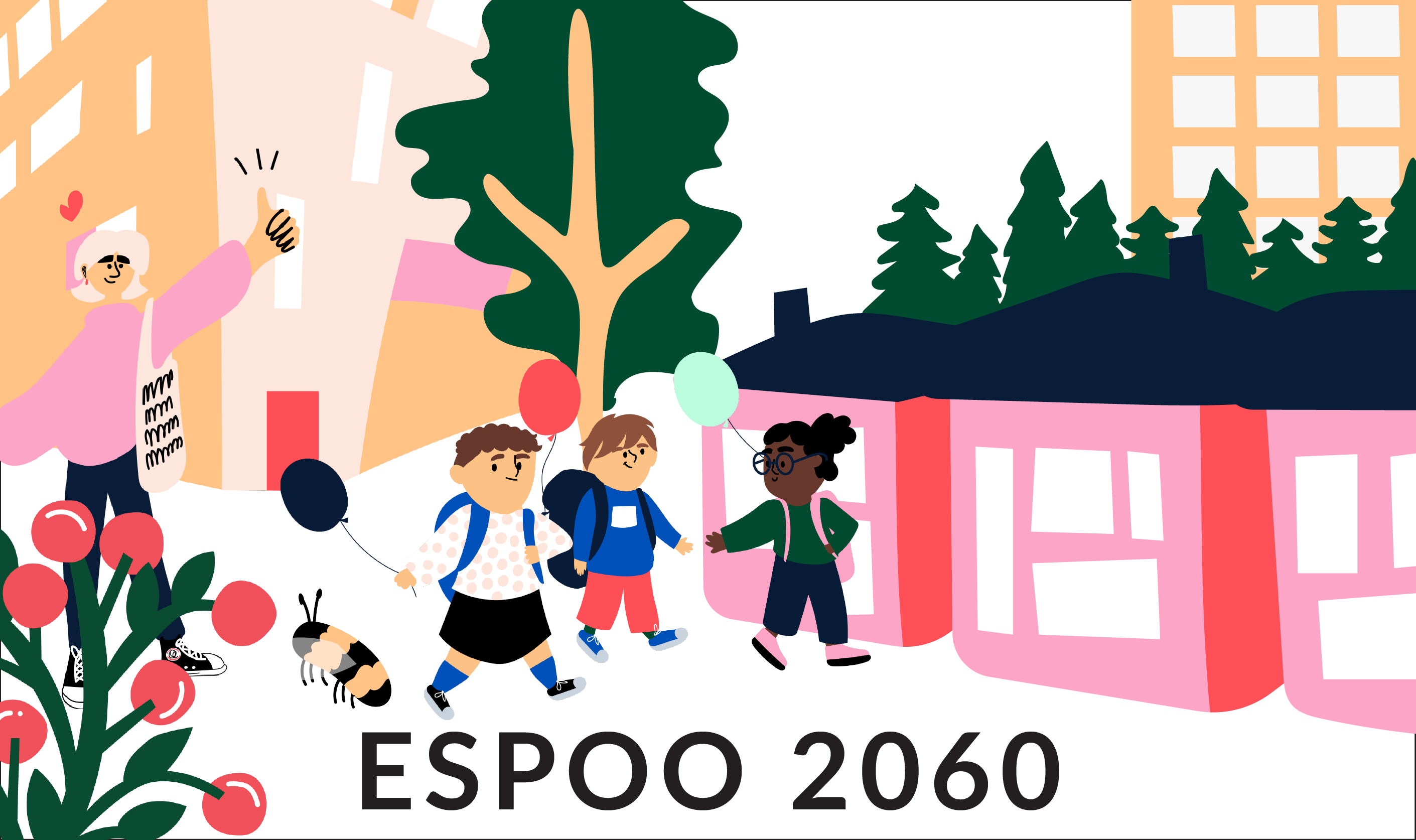 Värikäs piirroskuva, jossa on kerrostalo ja pientalo. Kolme lasta ilmapallojen kanssa ja yksi aikuinen. Tekstinä Espoo 2060.